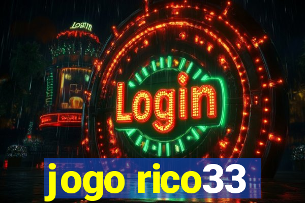 jogo rico33